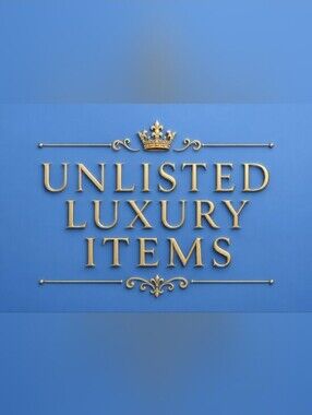 Unlisted Luxury Items